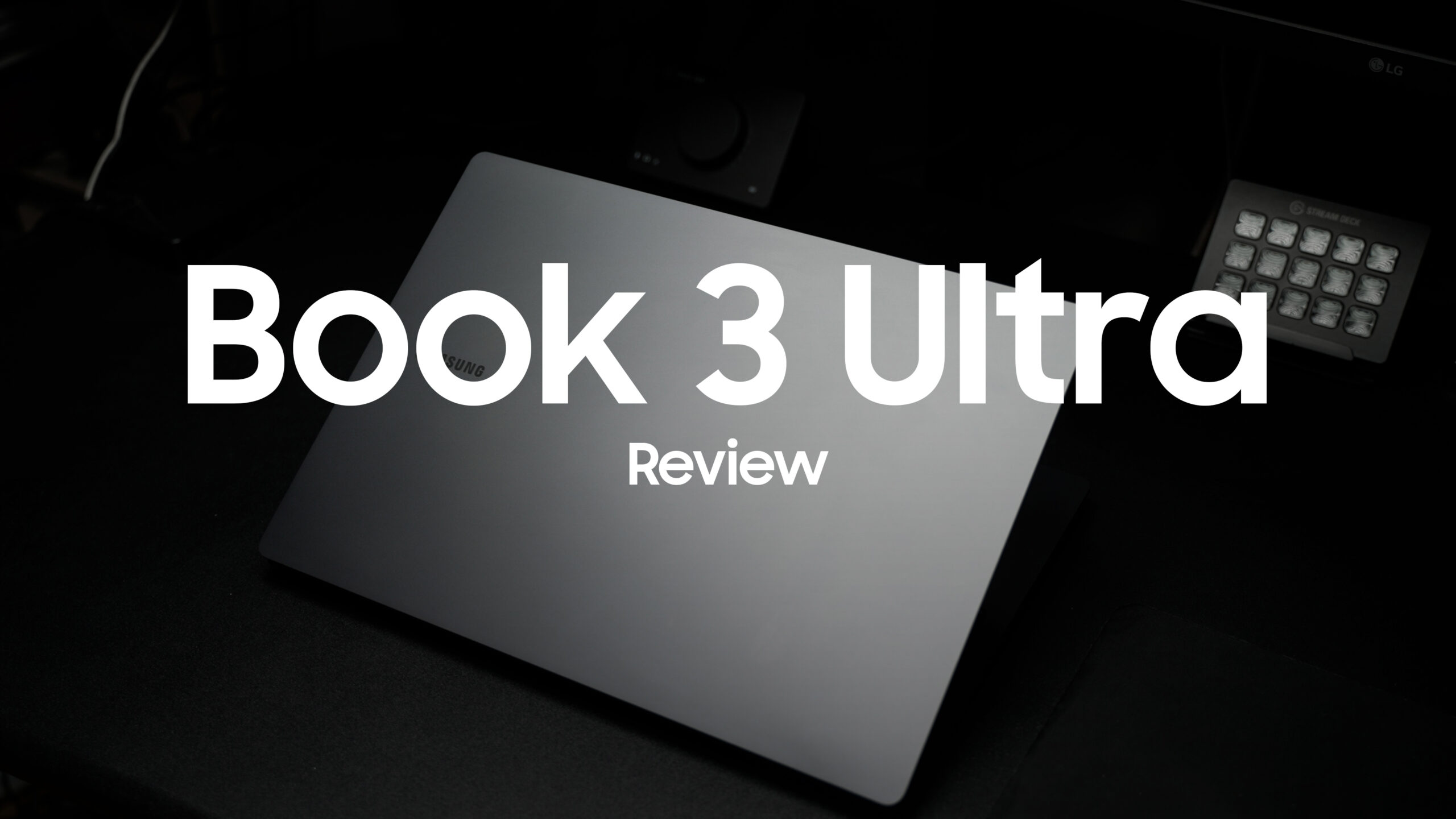 Samsung Galaxy Book 3 Ultra Review