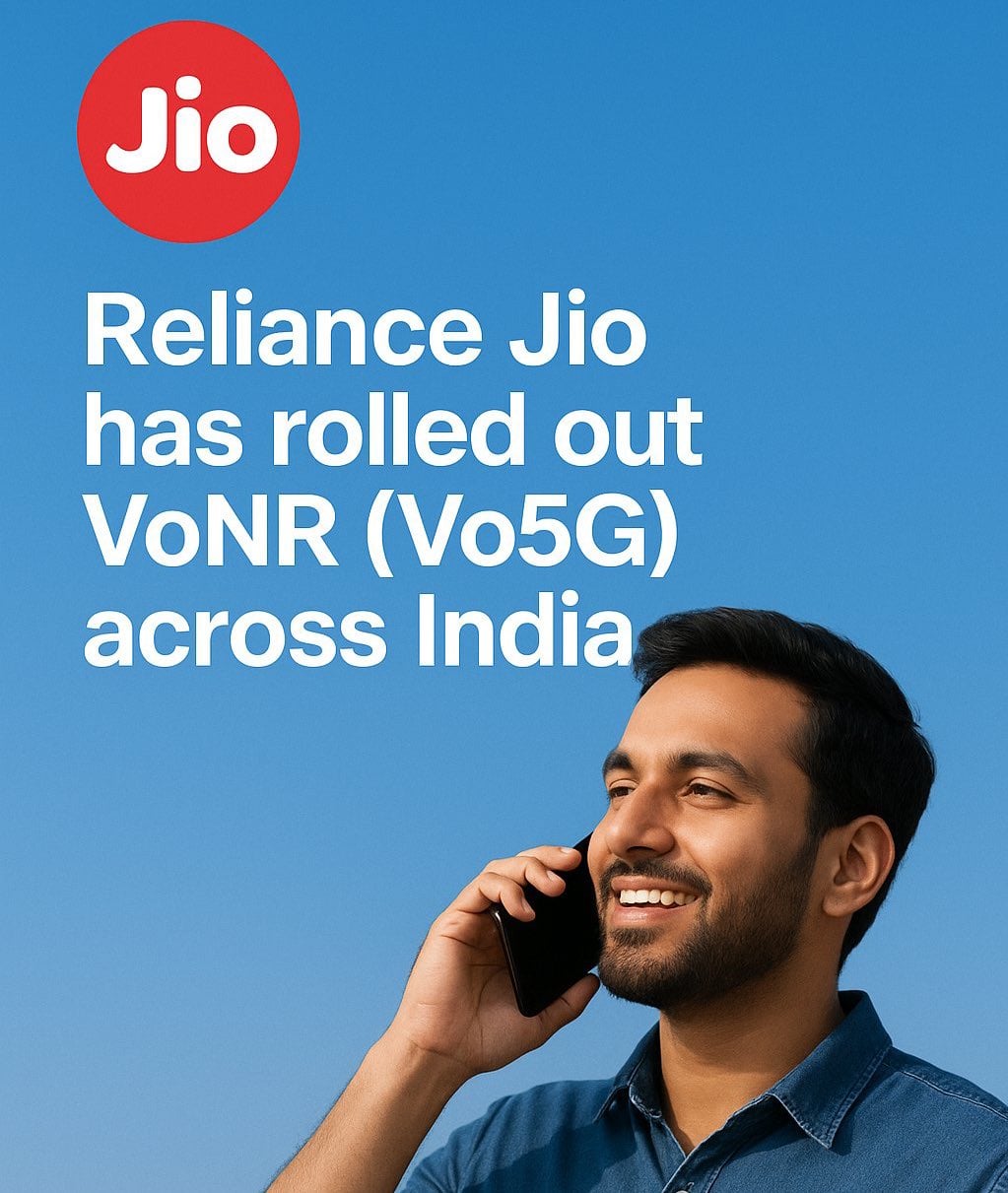 reliance jio rolling out vonr vo5g across india enabling samsung galaxy phone users to enjoy better network call and battery experience